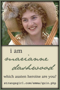 I am Marianne Dashwood!